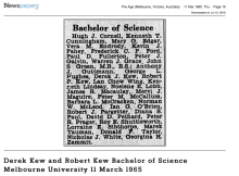 Derek Kew and Robert Kew Bachelor of Science, Melbourne University 11 March 1965
