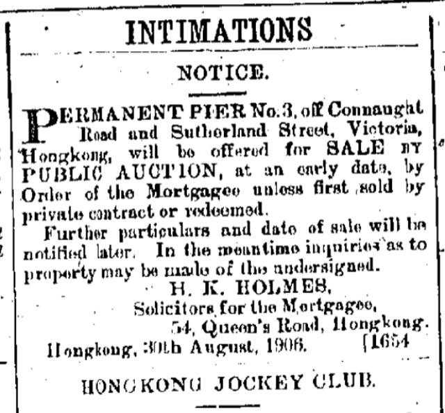 Permanent Pier No. 3. For Sale by Auction Hong Kong Daily Press page 4 3rd September 1906