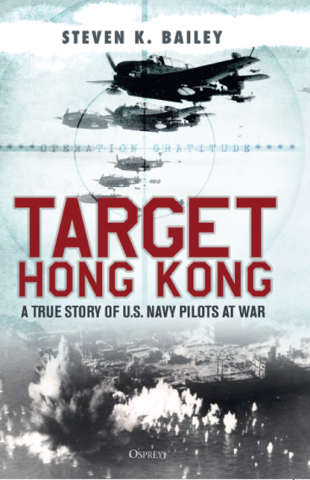 Cover of Target Hong Kong: A True Story of U.S. Navy Pilots at War