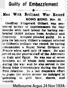 Clipping from the Melbourne Argus dated 24/11/1934, recording the sentencing of G.F. Gilbert to four months in prison for embezzlement of 14,000 (presumably HK) dollars from Arnhold and Company.