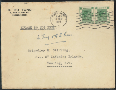 1953 (2 FEB) Robert Ho Tung, George Bernard Shaw, Idlewild, 8 Seymour Road Cover - sent to Brigadier W. Stirling, H.Q. 27 Infantry Brigade, Fanling, N.T.