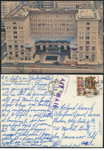 1971 (22 SEP) The Peninsula Kowloon Branch Post Office Slogan Cancel Air Mail Post Card - addressed to Mr. Roland Haack, Albertsen Travel Service, Phelan Bldg. Suite 610, 760 Market Street, San Francisco, Calif. 94102, USA
